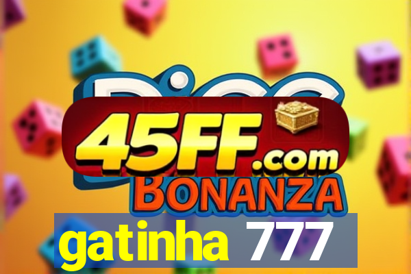 gatinha 777